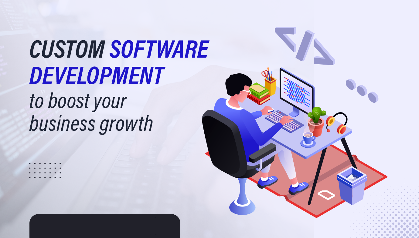 The Role of Custom Software Development